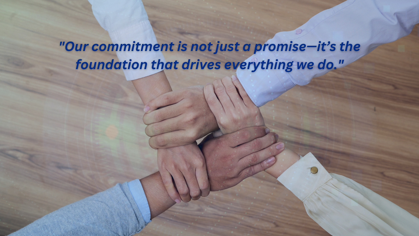 Our Commitment
